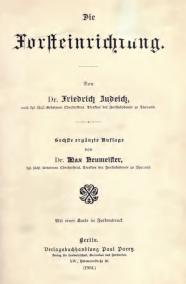 Johann Friedrich Judeich "Die Forsteinrichtung"